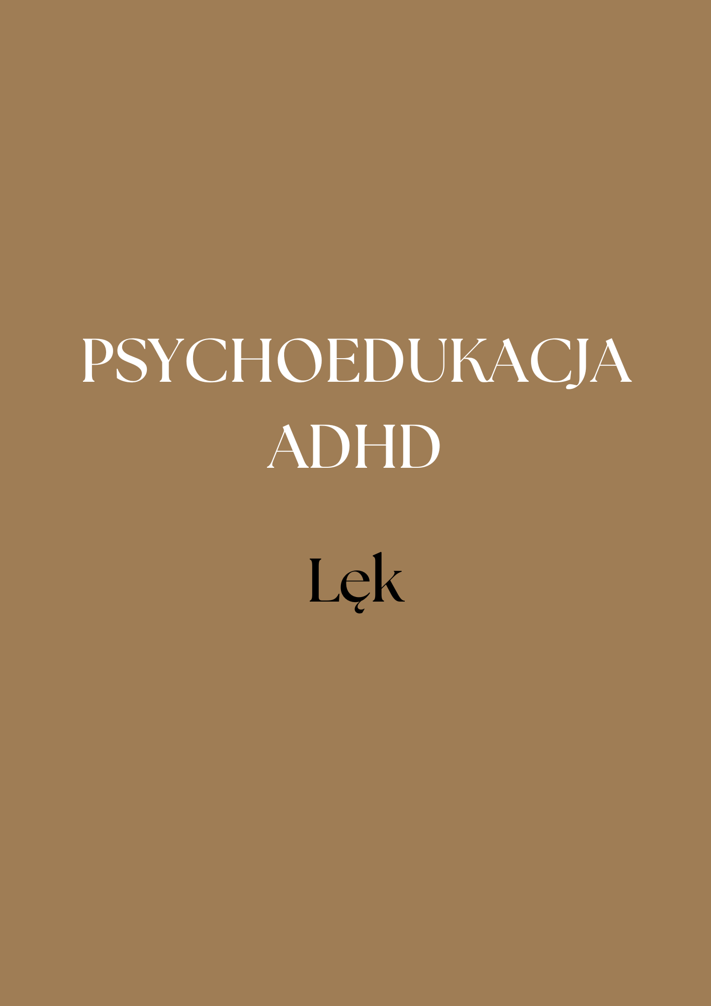 Zabezpieczone: Psychoedukacja przy ADHD. Lęk