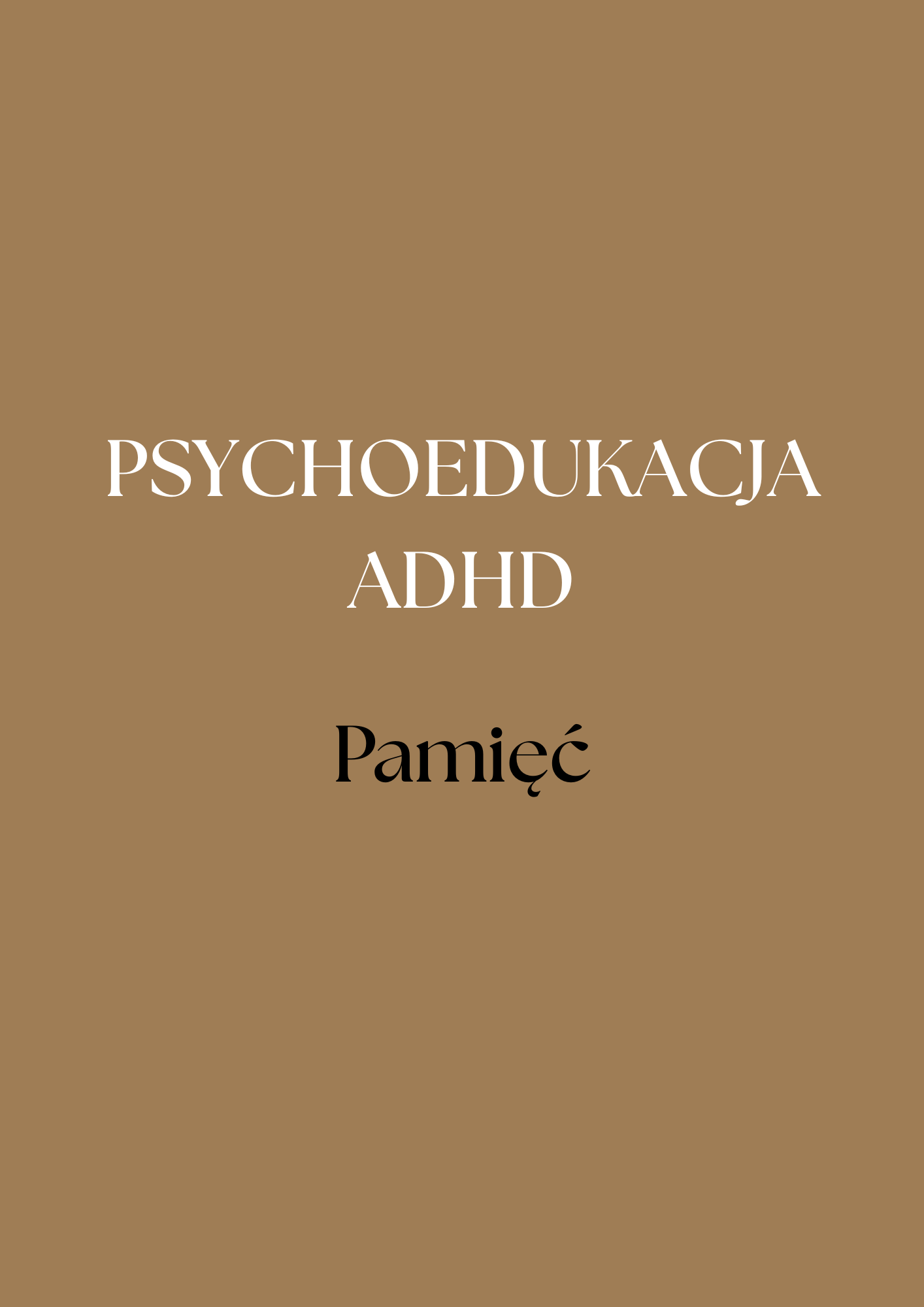 Zabezpieczone: Psychoedukacja przy ADHD. Pamięć